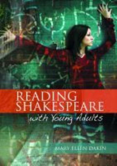 Cover for Mary Ellen Dakin · Reading Shakespeare with Young Adults (Paperback Book) (2009)
