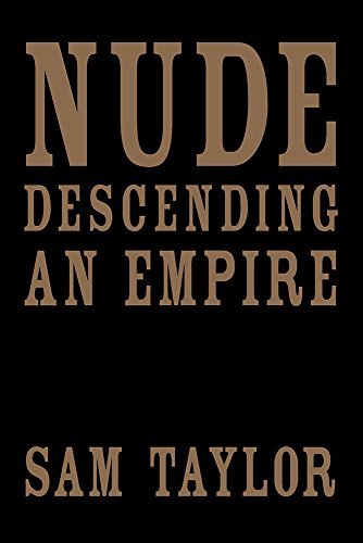 Cover for Sam Taylor · Nude Descending an Empire - Pitt Poetry Series (Paperback Book) (2014)