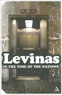 Cover for Emmanuel Levinas · In the Time of the Nations - Continuum Impacts (Pocketbok) (2007)