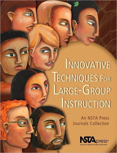 Cover for NSTA Press · Innovative Techniques for Large-Group Instruction: An NSTA Press Journals Collection (Pocketbok) (2003)