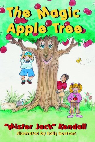 Cover for Jack Kendall · The Magic Apple Tree (Pocketbok) (2006)