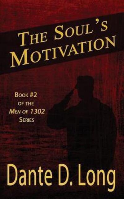 Cover for Dante  D Long · The Soul's Motivation (Paperback Book) (2017)