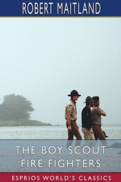 Robert Maitland · The Boy Scout Fire Fighters (Pocketbok) (2024)