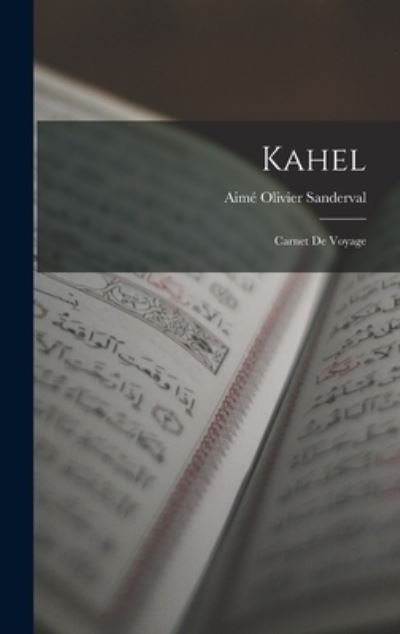 Cover for Aimé Olivier Sanderval · Kahel (Book) (2022)