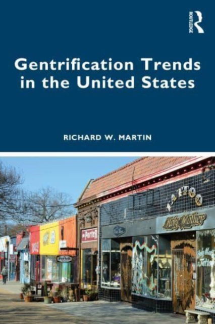 Cover for Richard Martin · Gentrification Trends in the United States (Paperback Book) (2023)