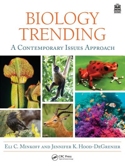 Cover for Minkoff, Eli (Bates College, US) · Biology Trending: A Contemporary Issues Approach (Taschenbuch) (2023)
