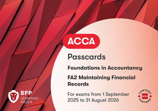 Cover for BPP Learning Media · FIA Maintaining Financial Records FA2: Passcards (Spiral Book) (2025)