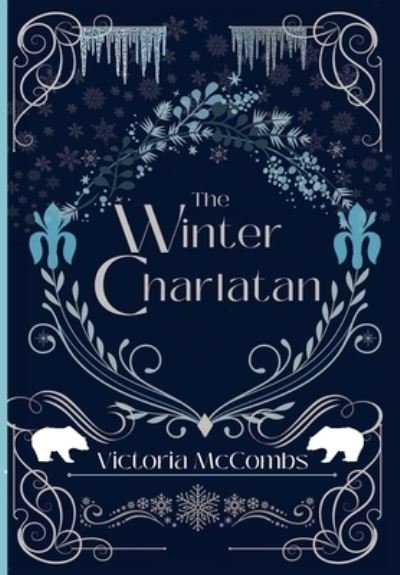 Victoria McCombs · The Winter Charlatan (Gebundenes Buch) (2021)