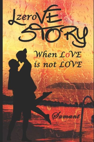 Cover for Sumant Gupta · L0ve St0ry (Paperback Book) (2019)