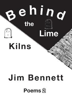 Cover for Jim Bennett · Behind the Lime Kilns (Paperback Book) (2012)