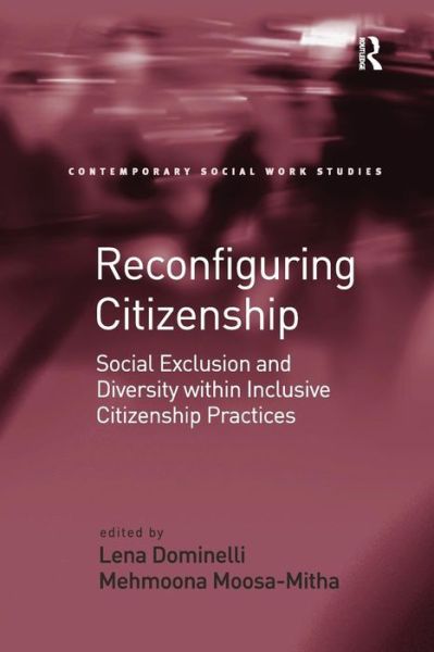 Cover for Mehmoona Moosa-Mitha · Reconfiguring Citizenship: Social Exclusion and Diversity within Inclusive Citizenship Practices (Paperback Book) (2016)