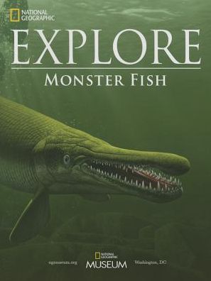 Cover for National Geographic · Ng Explore: Monsterfish (Spiral Book) (2015)