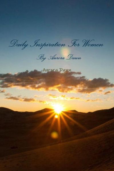 Cover for Aurora Dawn · Daily Inspiration for Women (Paperback Book) (2014)