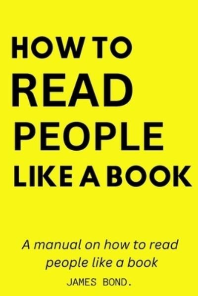 Cover for James Bond · Manual on How to Read People Like a Book (Book) (2023)