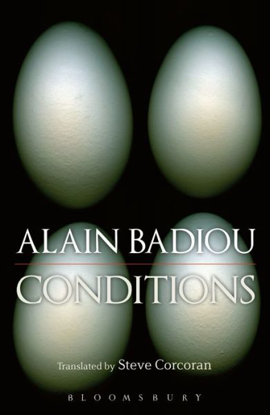 Cover for Badiou, Alain (Ecole Normale Superieure, France) · Conditions (Paperback Book) (2017)