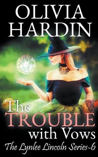 Olivia Hardin · The Trouble with Vows (Paperback Book) (2016)