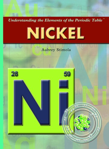 Cover for Aubrey Stimola · Nickel (Understanding the Elements of the Periodic Table) (Hardcover Book) (2006)