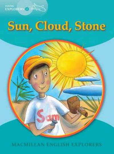 Cover for Louis Fidge · Young Explorers 2 Sun, Cloud, Stone (Paperback Book) (2006)