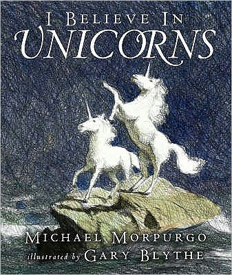 Cover for Sir Michael Morpurgo · I Believe in Unicorns (Paperback Book) [New edition] (2006)