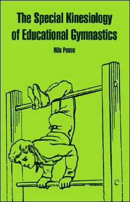 Cover for Nils Posse · The Special Kinesiology of Educational Gymnastics (Paperback Book) (2005)