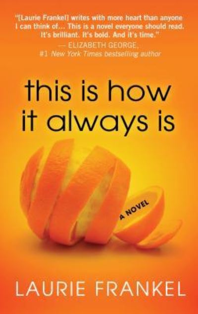 Cover for Laurie Frankel · This is how it always is (N/A) [Large print edition. edition] (2017)