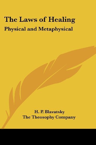 Cover for H. P. Blavatsky · The Laws of Healing: Physical and Metaphysical (Paperback Book) (2004)