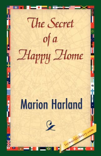 Cover for Marion Harland · The Secret of a Happy Home (Hardcover Book) (2007)