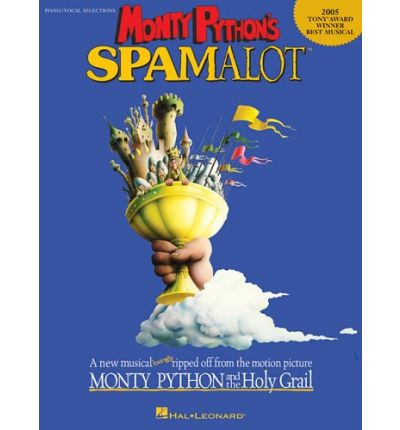 Monty Python's Spamalot: Piano / Vocal Selections - Eric Idle - Books - Hal Leonard Corporation - 9781423400042 - September 1, 2005