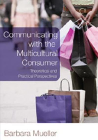 Cover for Barbara Mueller · Communicating with the Multicultural Consumer: Theoretical and Practical Perspectives (Hardcover Book) [2nd edition] (2007)