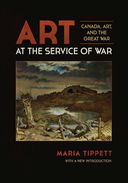 Cover for Maria Tippett · Art at the Service of War: Canada, Art, and the Great War (Paperback Book) (2013)