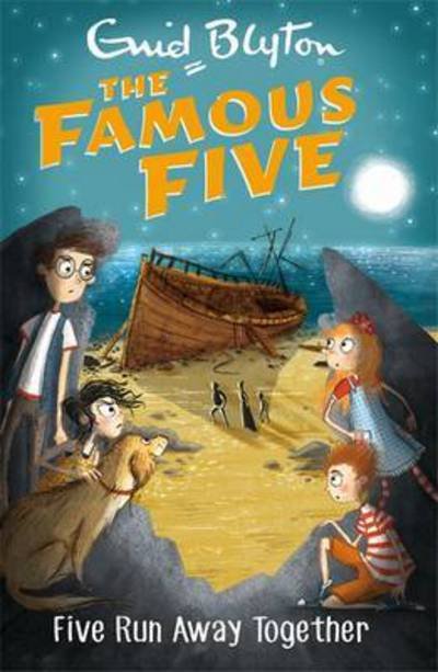 Famous Five: Five Run Away Together: Book 3 - Famous Five - Enid Blyton - Kirjat - Hachette Children's Group - 9781444935042 - torstai 4. toukokuuta 2017