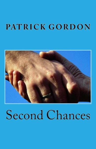 Cover for Patrick Gordon · Second Chances (Taschenbuch) (2009)