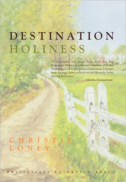 Cover for Christie Loney · Destination Holiness (Pocketbok) (2010)
