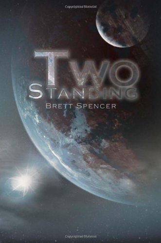 Cover for Brett Spencer · Two Standing (Paperback Bog) (2011)