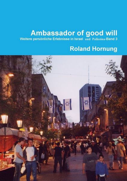 Cover for Roland Hornung · Ambassador-3 (Buch) (2012)