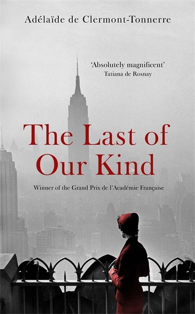 Cover for Adelaide de Clermont-Tonnerre · The Last of Our Kind (Paperback Book) (2018)