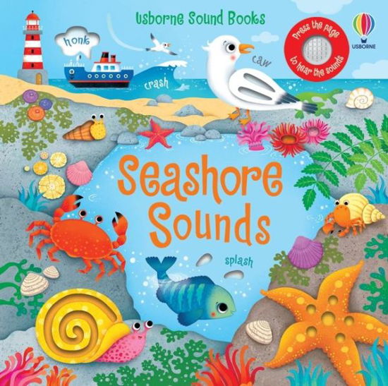 Seashore Sounds - Sound Books - Sam Taplin - Kirjat - Usborne Publishing Ltd - 9781474990042 - torstai 27. toukokuuta 2021