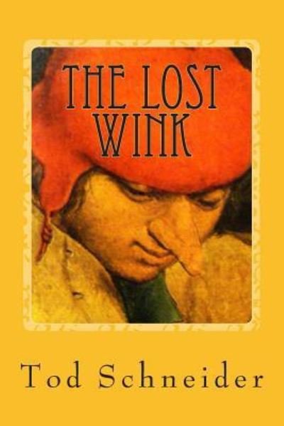 Cover for Tod Schneider · The Lost Wink (Pocketbok) (2013)