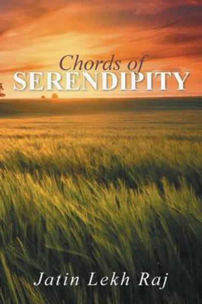 Cover for Jatin Lekh Raj · Chords of Serendipity (Paperback Bog) (2014)