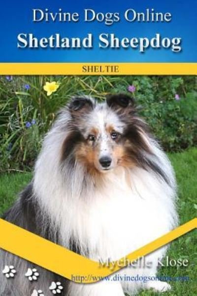 Cover for Mychelle Klose · Shetland Sheepdogs (Pocketbok) (2013)