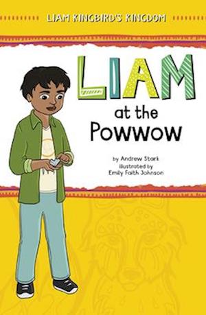 Cover for Andrew Stark · Liam at the Powwow (Book) (2024)