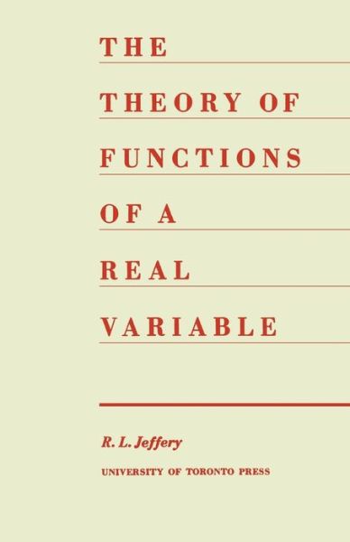 Cover for Ralph L Jeffery · The Theory of Functions of a Real Variable (Taschenbuch) [Second edition] (1951)