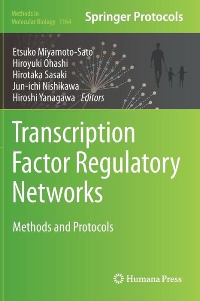 Cover for Etsuko Miyamoto-sato · Transcription Factor Regulatory Networks: Methods and Protocols - Methods in Molecular Biology (Hardcover Book) [2014 edition] (2014)