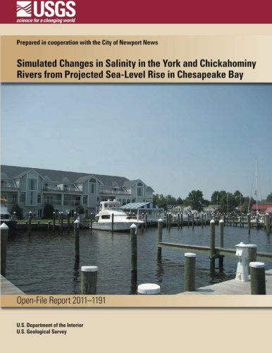 Cover for U.s. Department of the Interior · Simulated Changes in Salinity in the York and Chickahominy Rivers from Projected Sea-level Rise in Chesapeake Bay (Paperback Bog) (2014)