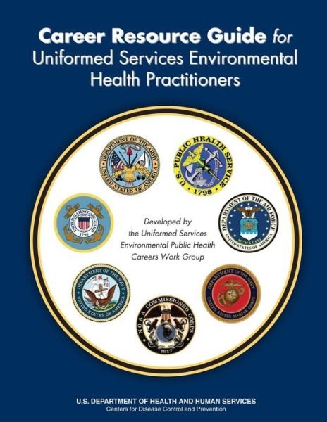 Cover for Environmental Public Health Group · Career Resource Guide for Uninformed Services Environmental Health Practitioners (Paperback Bog) (2014)