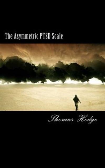 Cover for Thomas Hodge · The Asymmetricptsd Scale (Taschenbuch) (2014)