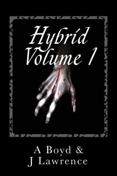 Cover for A Boyd · Hybrid: Volume I (Paperback Book) (2014)