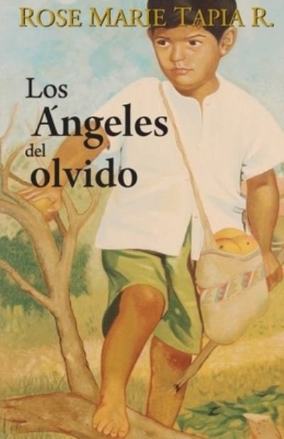 Cover for Rose Marie Tapia R · Los angeles del olvido (Paperback Book) (2014)