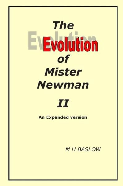 Cover for M H Baslow · The Evolution of Mister Newman II (Paperback Book) (2014)
