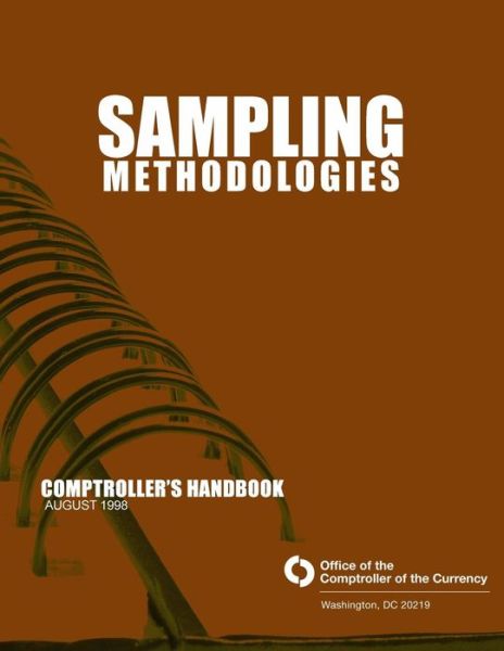 Cover for Comptroller of the Currency Administrator of National Banks · Sampling Methodologies Comptroller's Handbook August 1998 (Paperback Book) (2015)